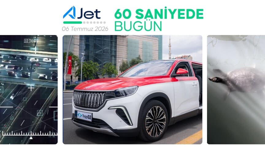 Bugün 60 Saniyede (06 Temmuz 2026)