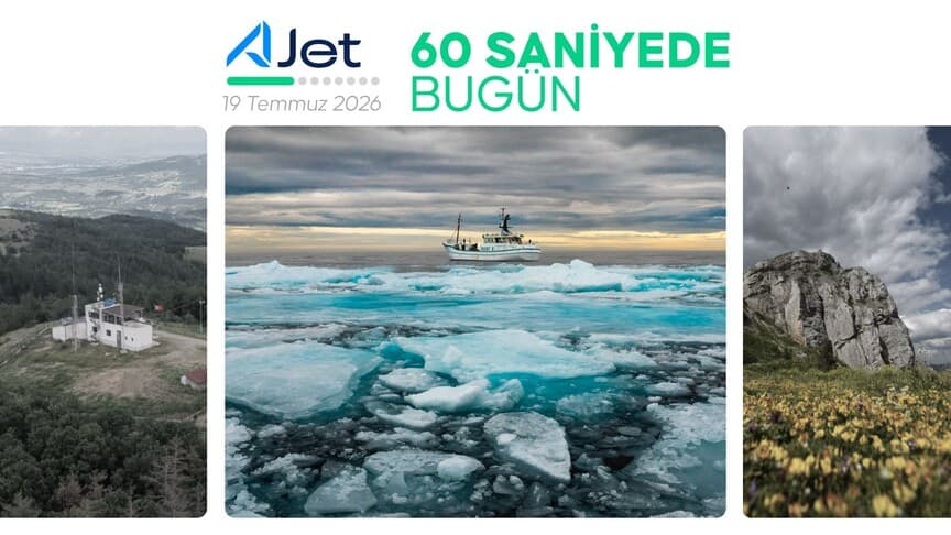 Bugüne Dair Kısa Bir Bakış (19 Temmuz 2026)