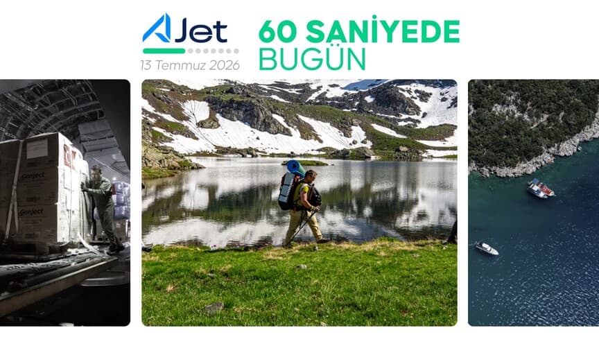 60 Saniyede Bugün (13 Temmuz 2026)