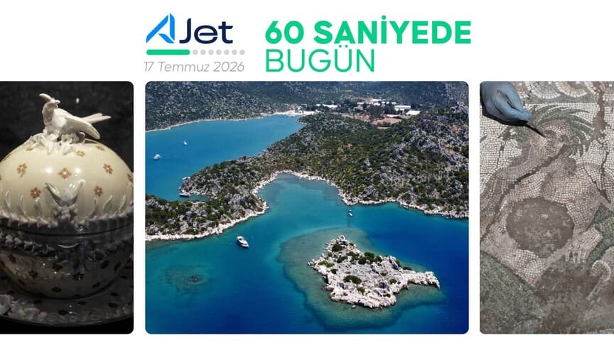 Bugünün Öne Çıkanları (17 Temmuz 2026)