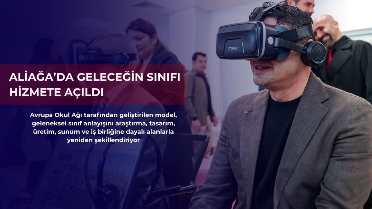 Aliağa’da geleceğin sınıfı hizmete açıldı