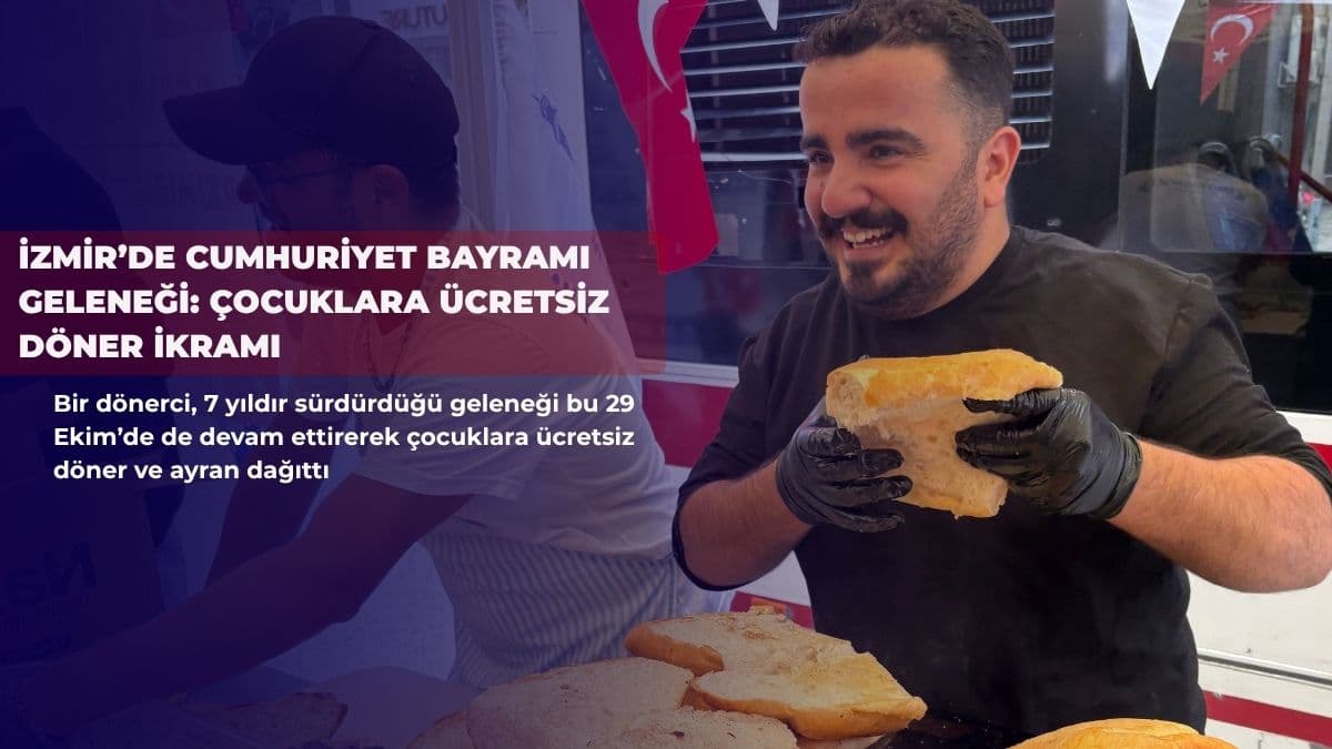 İzmir’de Cumhuriyet Bayramı geleneği: çocuklara ücretsiz döner ikramı