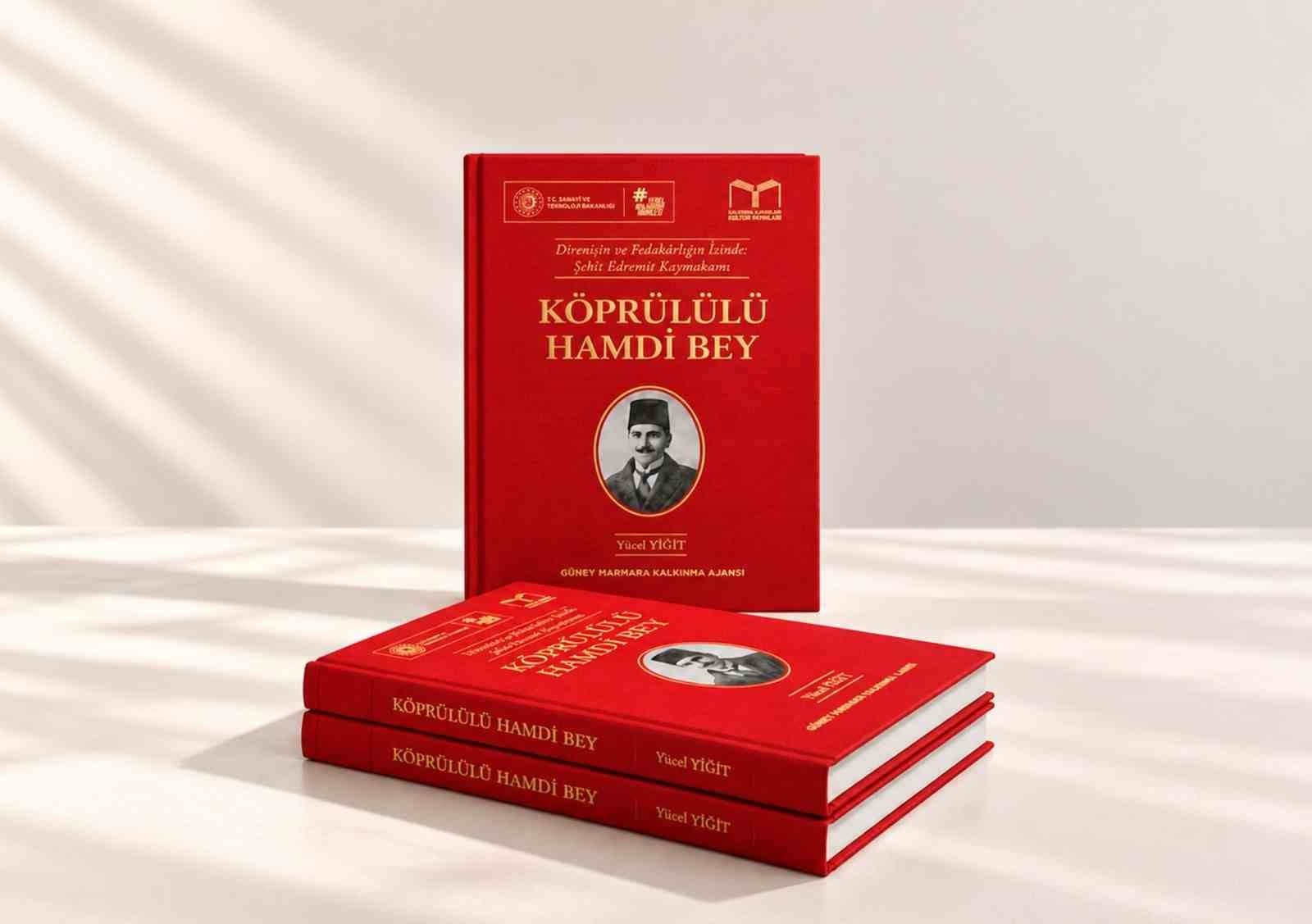 Köprülülü Hamdi Bey'in Hayatı ve Millî Mücadeledeki Rolü Kitapla Ortaya Çıktı