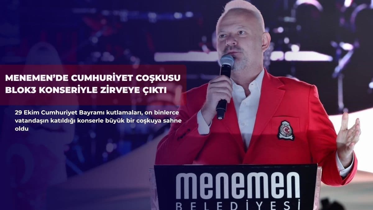Menemen’de Cumhuriyet coşkusu Blok3 konseriyle zirveye çıktı